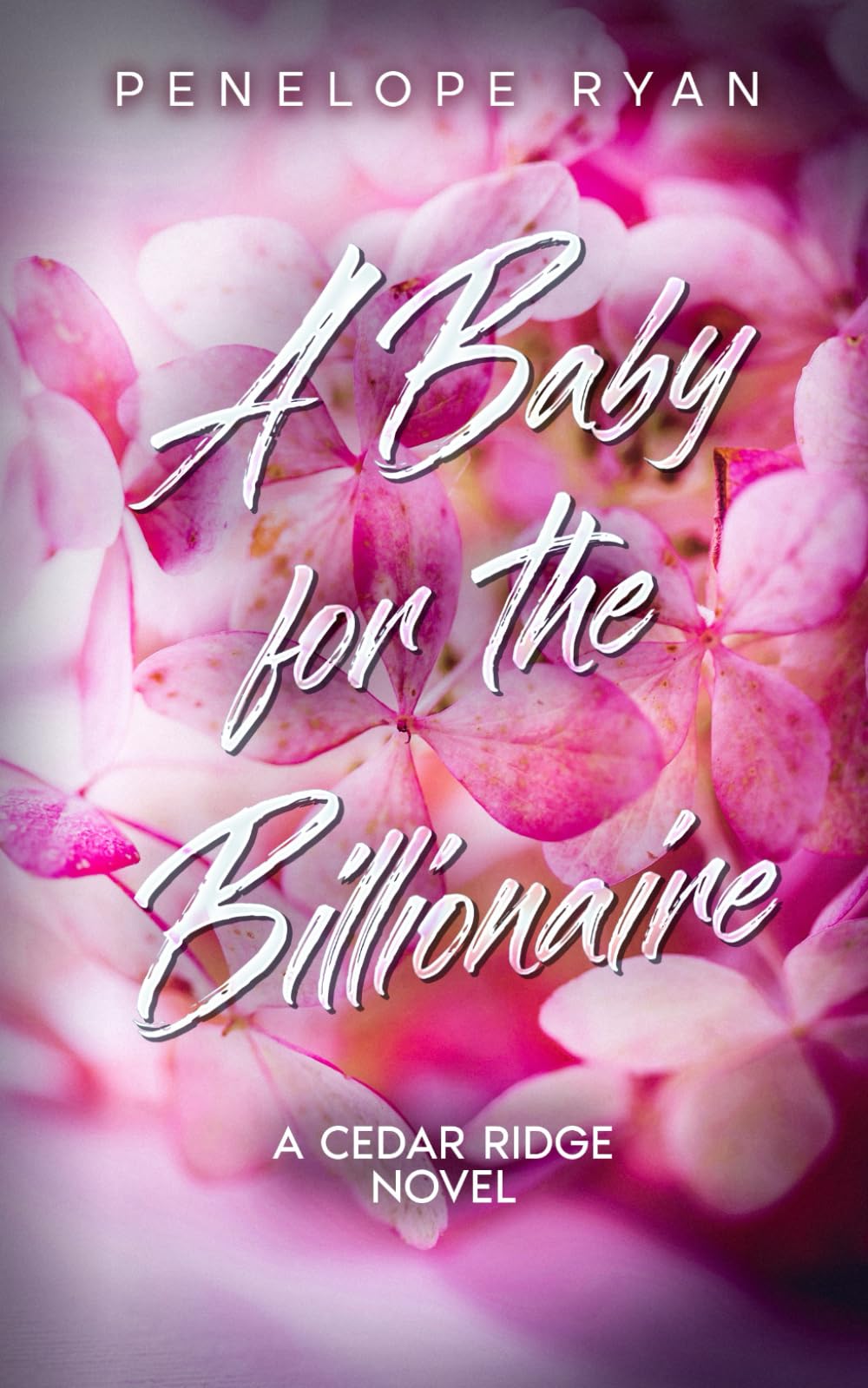 A Baby for the Billionaire: A Grumpy Sunshine, Surprise Pregnancy Romance (Cedar Ridge Billionaires)