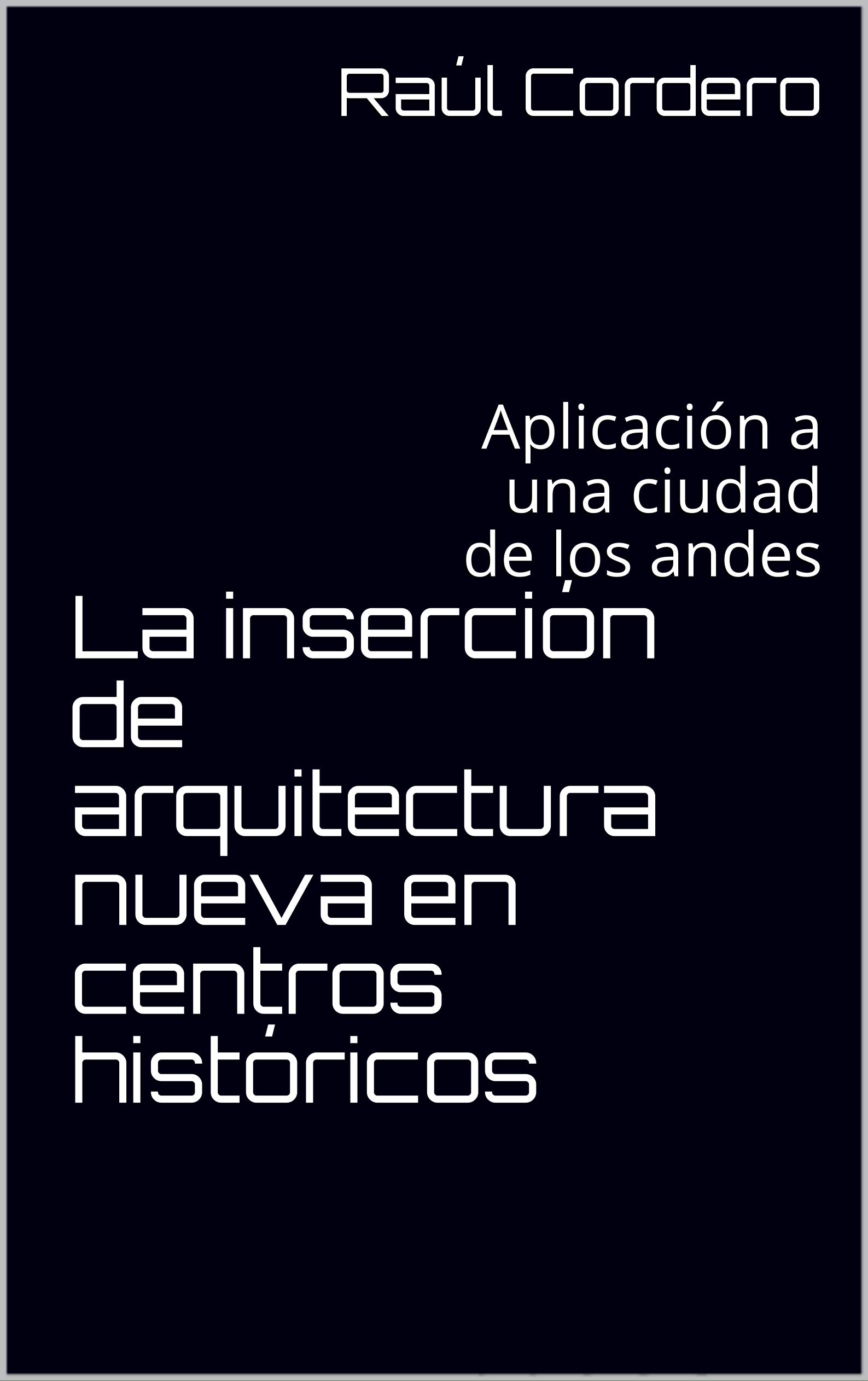 Architecture nouvelle en centres historiques : concilier modernité et passé