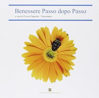 Benessere passo dopo passo. Naturopatia. Con CD Audio (Saggistica)