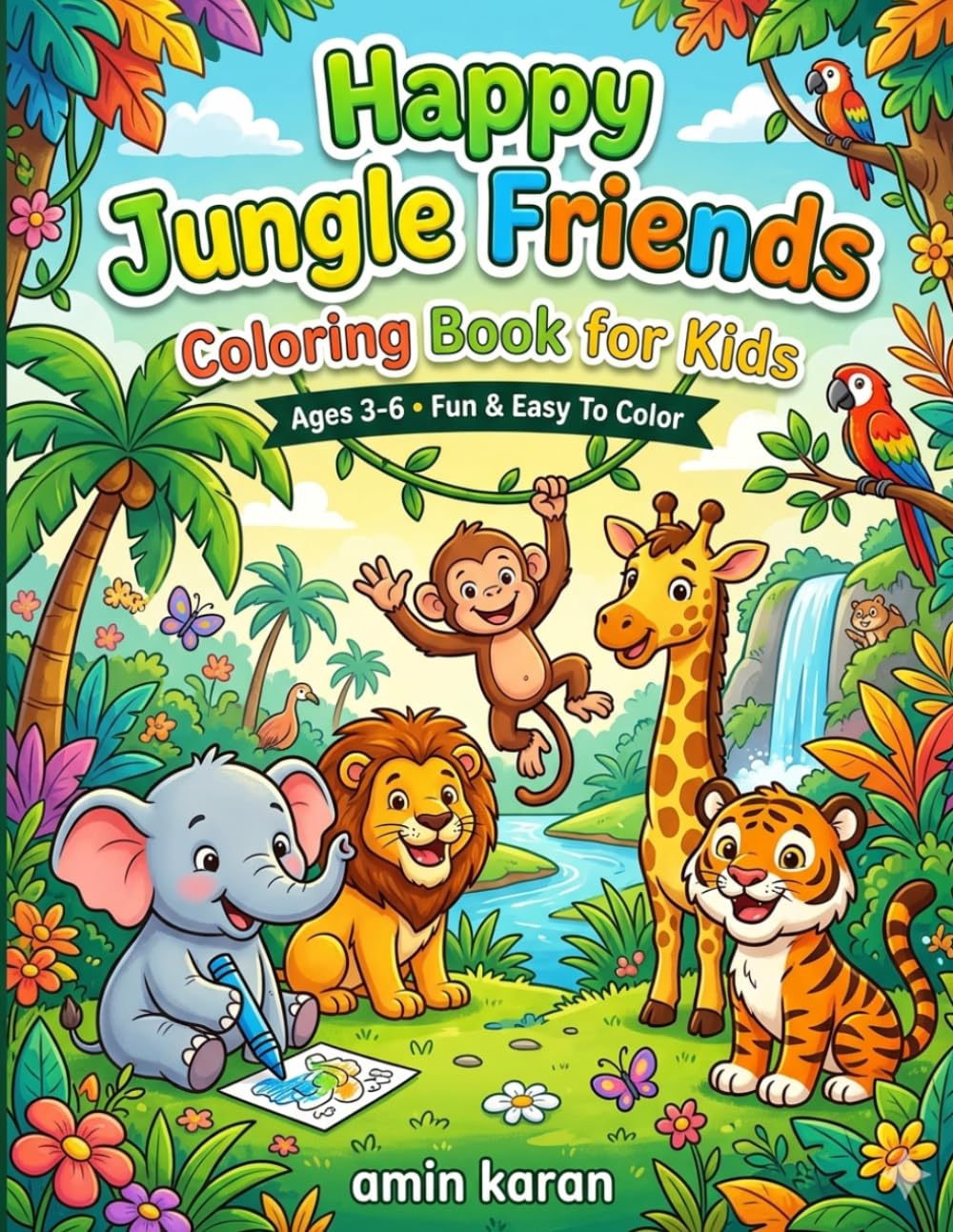 Happy Jungle Friends Coloring Book for Kids: Colour book 3 to 6 kids
