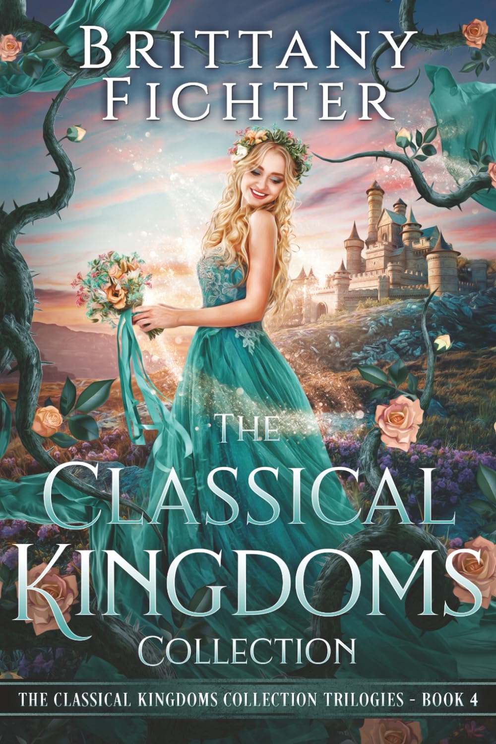 The Classical Kingdoms Collection Trilogies Book 4