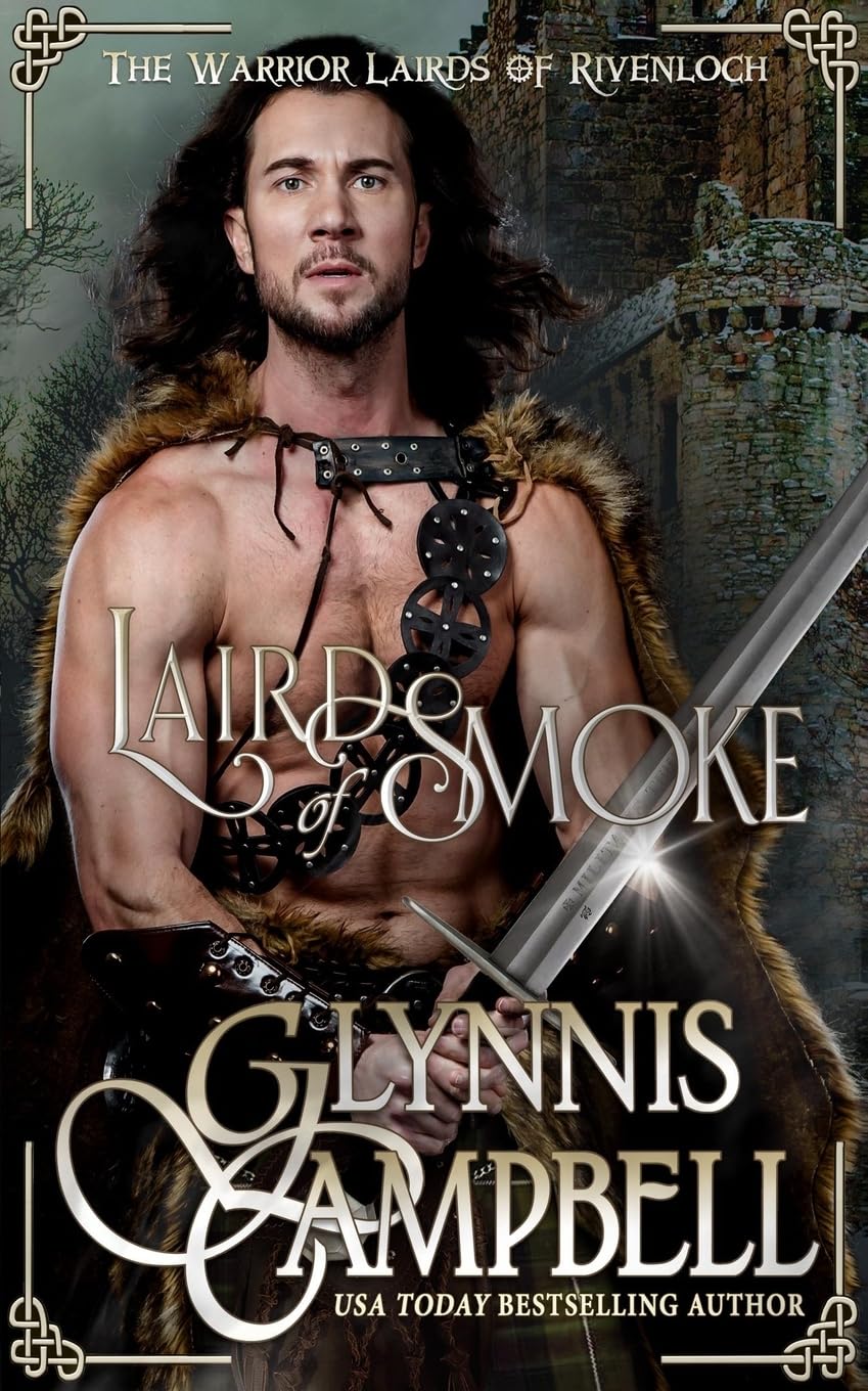 Laird of Smoke: 3 (The Warrior Lairds of Rivenloch)