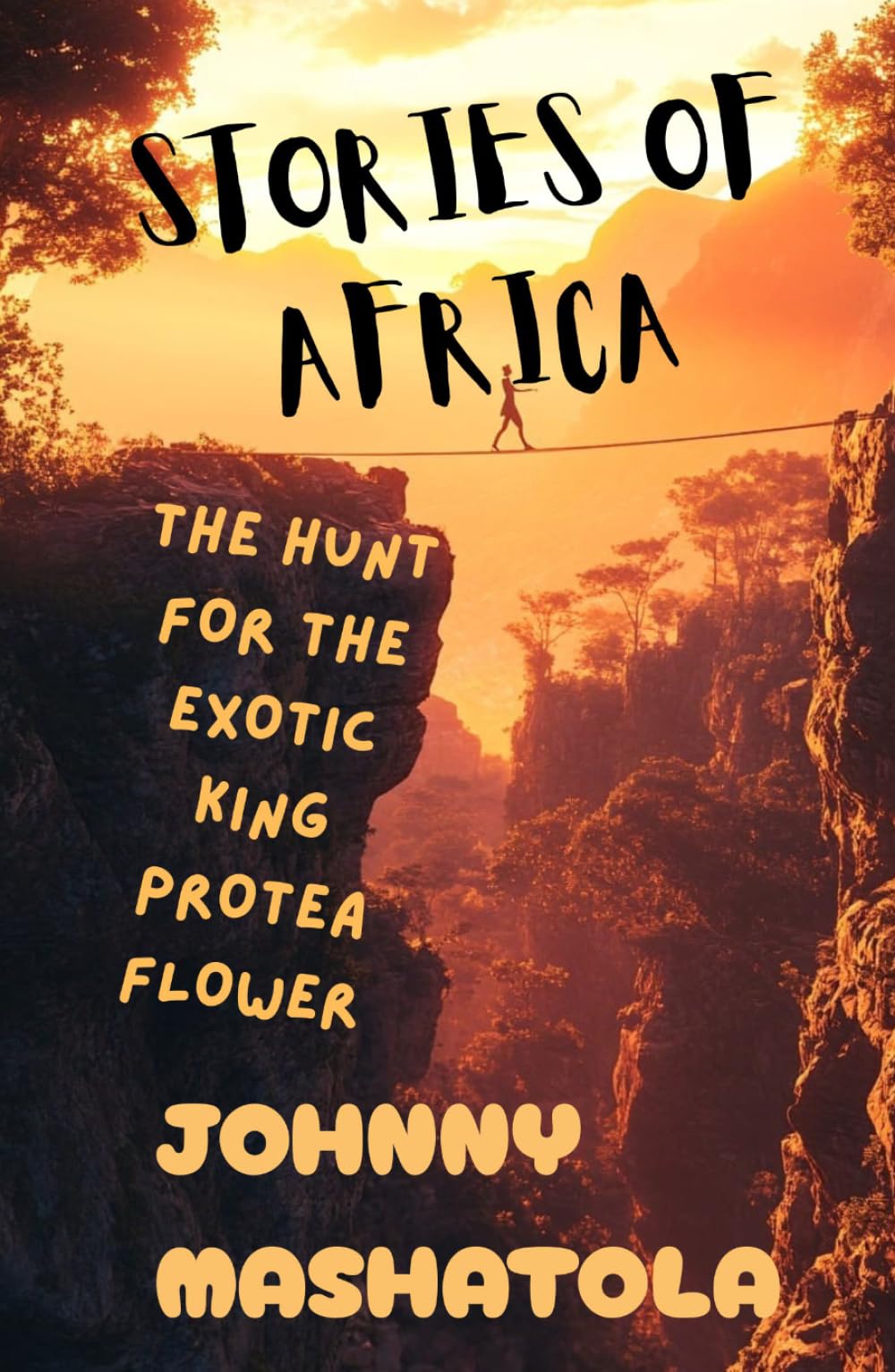 Stories of Africa: The Hunt for the Exotic King Protea Flower