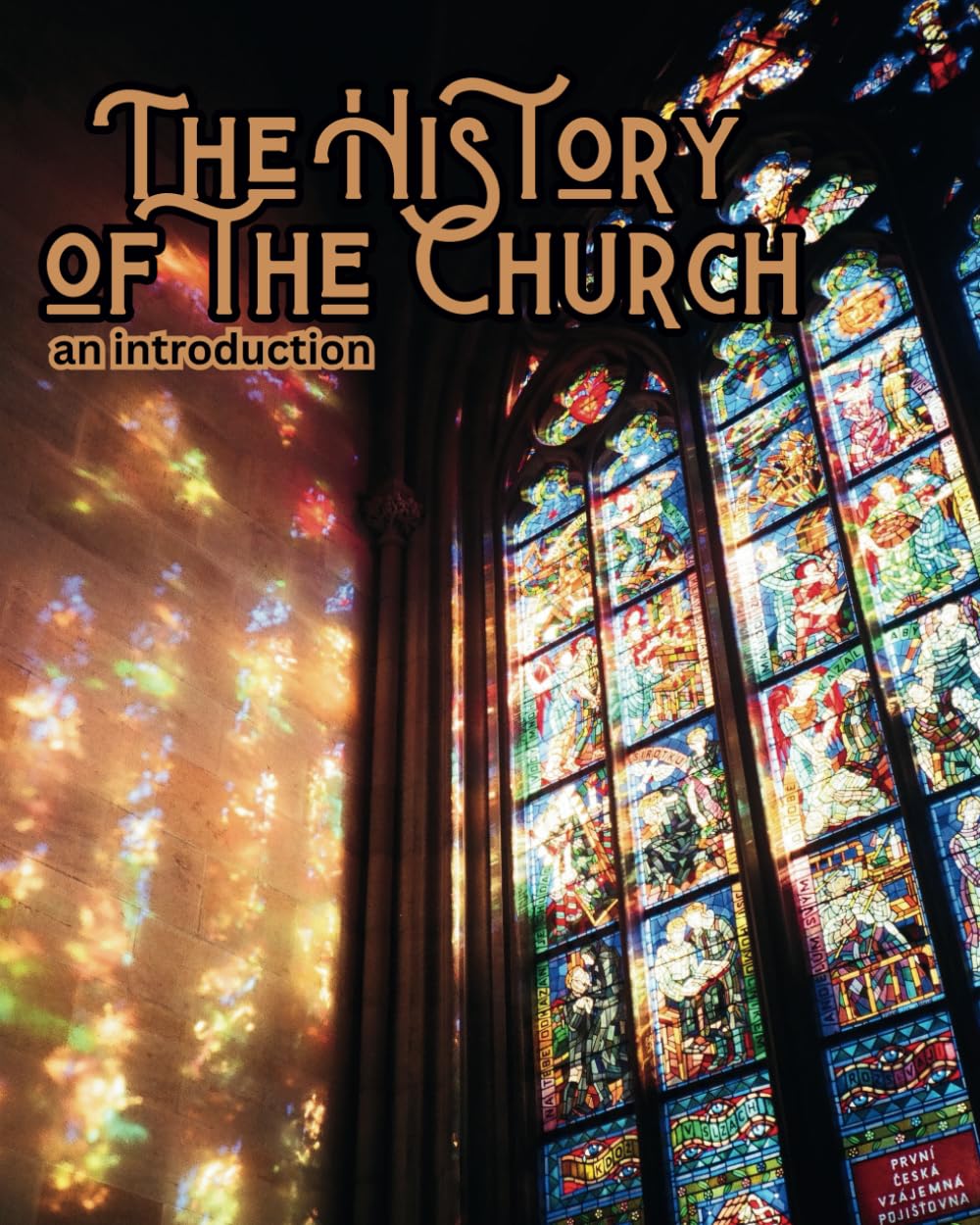 The History of the Church: An Introduction for Beginners