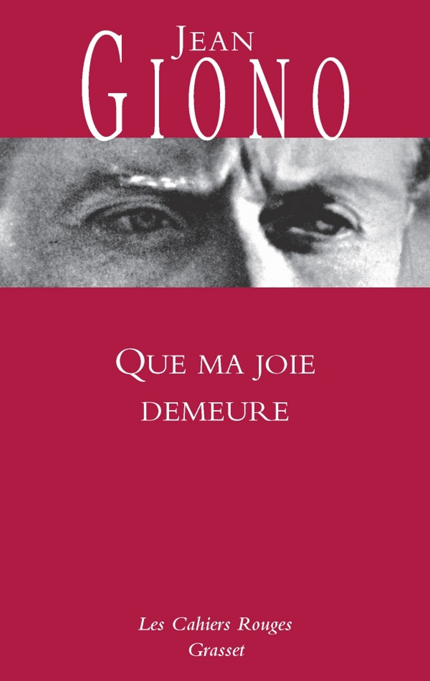 Que ma joie demeure (Les Cahiers Rouges) (French Edition)