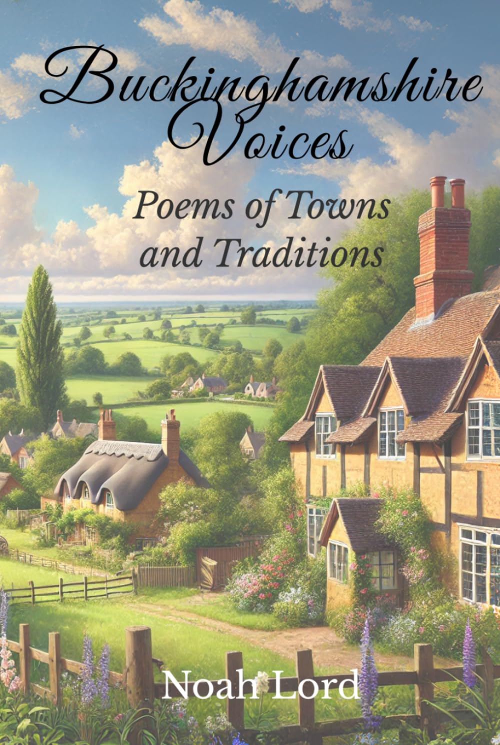 Buckinghamshire Voices: Poems of Towns and Traditions (County Poems)
