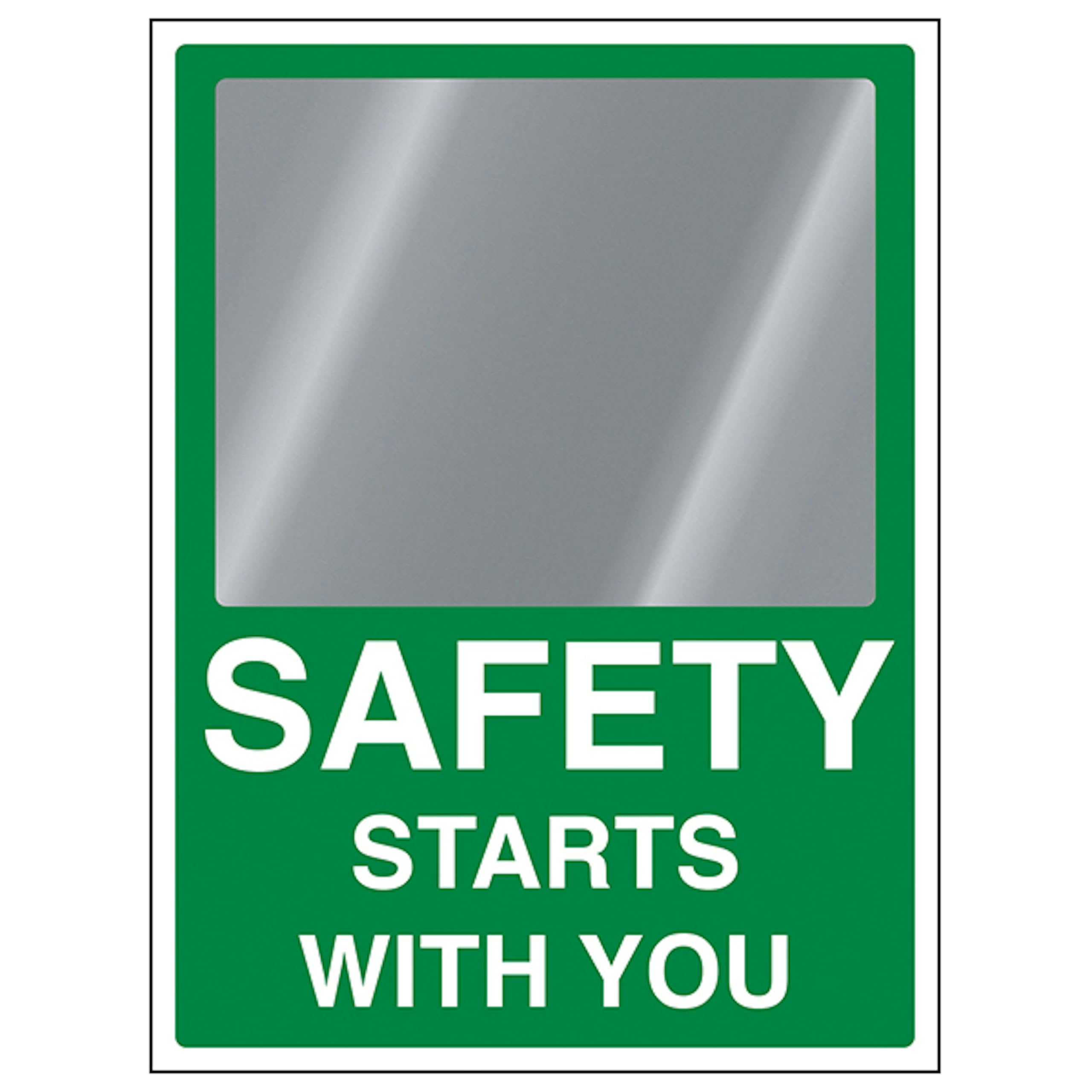 V Safety Safety Starts With You 300 x 400 mm - Mirrored 2mm Rigid Plastic Safety Sign