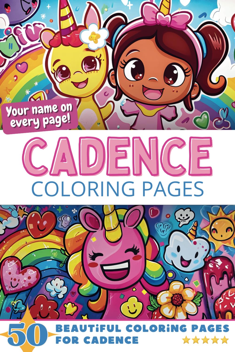 Pick-A-Page PublishingCadence Coloring Pages: Wow-Effect! Your name on every page - Cadence coloring book - 6x9" - 50x Cadence coloring page - Fantastic Gift