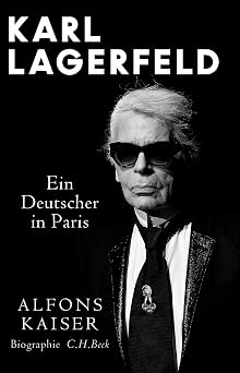 Karl Lagerfeld Ein Deutscher in Paris