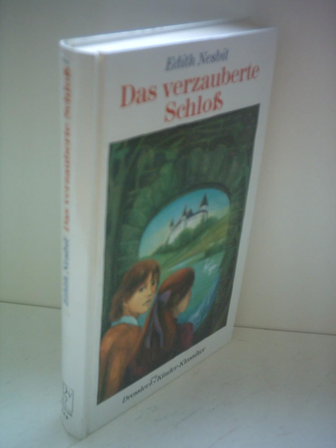 Das verzauberte Schloß Edith Nesbit, Haidrun Geschwind, Sybil Gräfin
