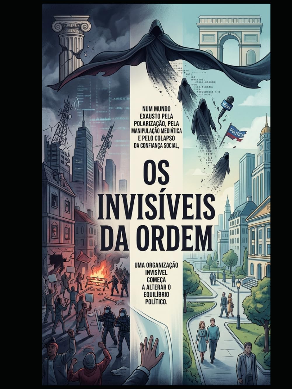Os Invisíveis da Ordem