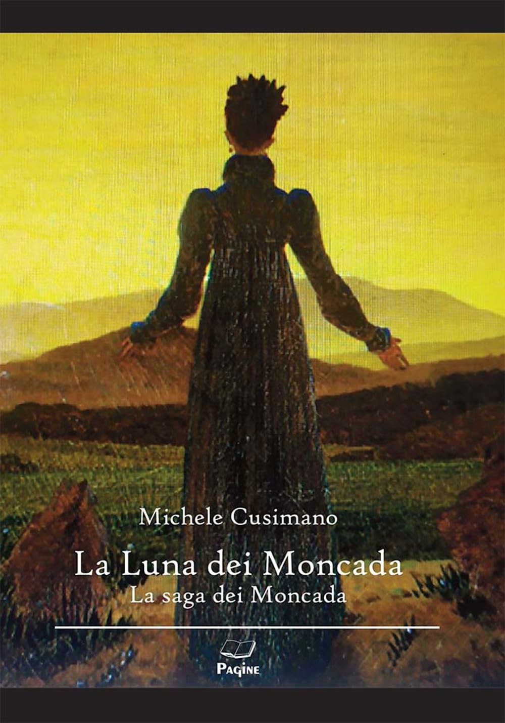 La Luna Dei Moncada. La Saga Dei Moncada - 4