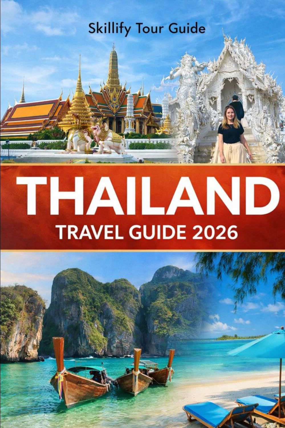 Thailand Travel Guide 2026: Insider Itineraries, Local Food & Hidden Gems Across Bangkok, Chiang Mai, Phuket, Krabi & Samui for First-Time and Solo Visitors