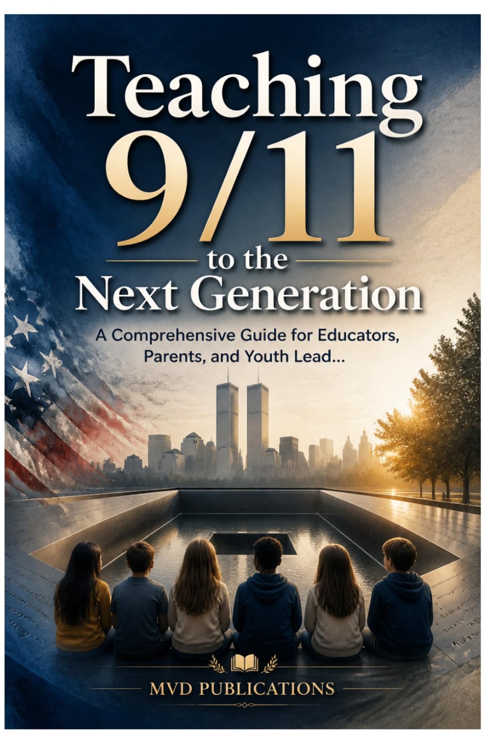 Teaching 9/11 to the Next Generation