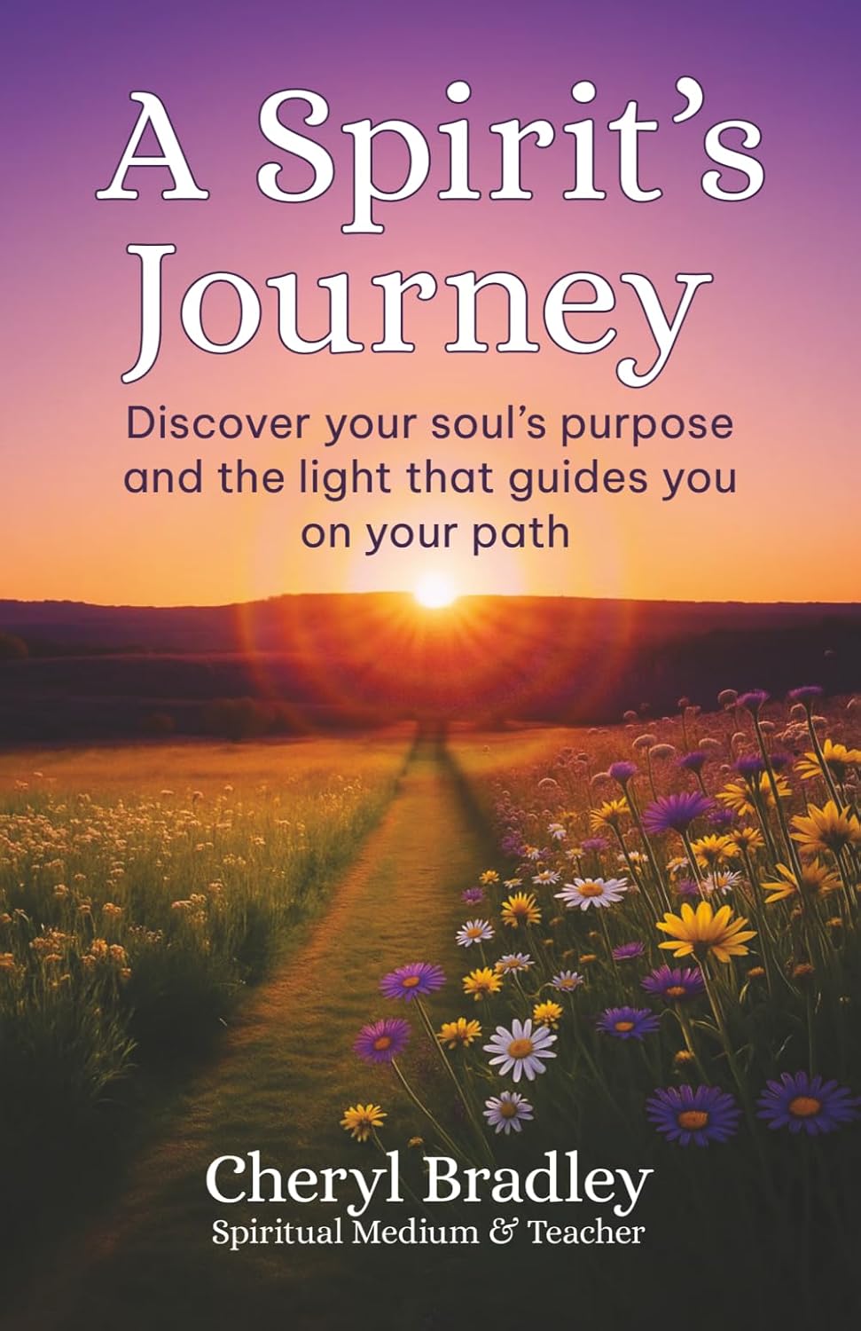 A Spirit’s Journey: Discover your soul’s purpose and the light that guides you on your path      Paperback – March 14, 2026