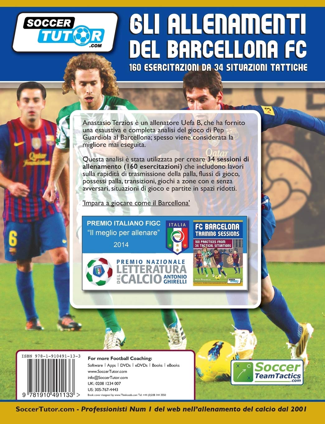 Gli allenamenti del BARCELLONA FC - 160 esercitazioni da 34 situazioni tattiche (Italian Edition)      Paperback – April 11, 2017