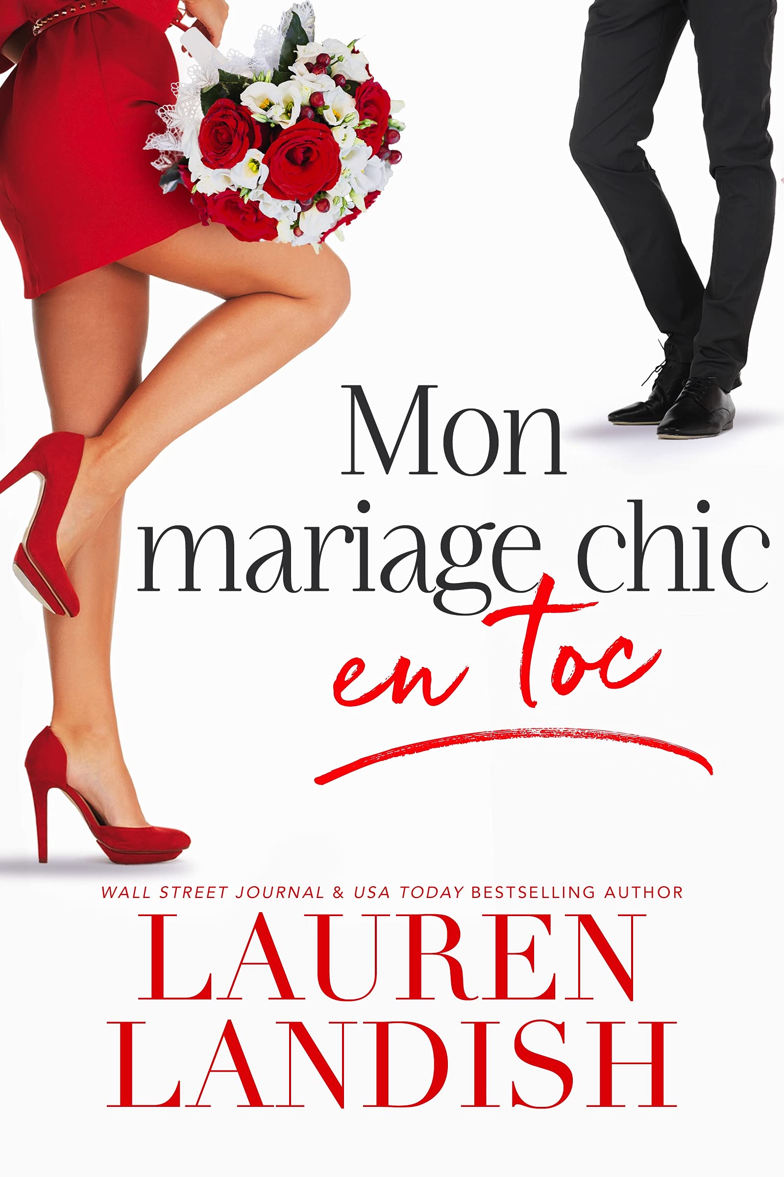 Mon mariage chic en toc (Série Chic et Toc t. 1)