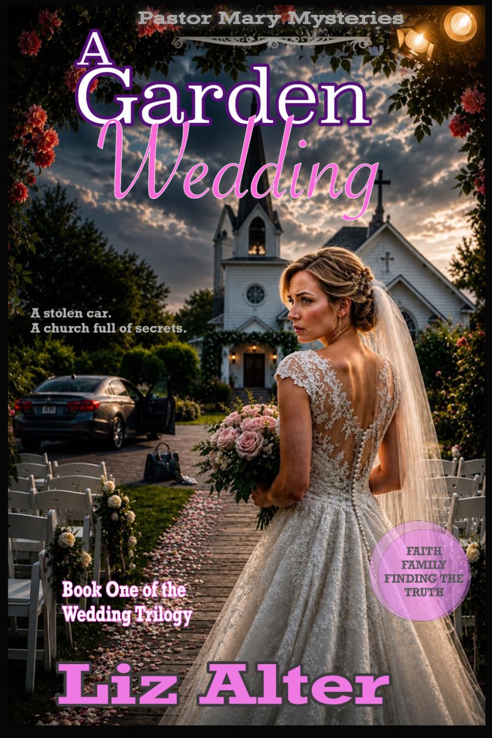 A Garden Wedding: Book 1 - Wedding Trilogy (Pastor Mary Mysteries)