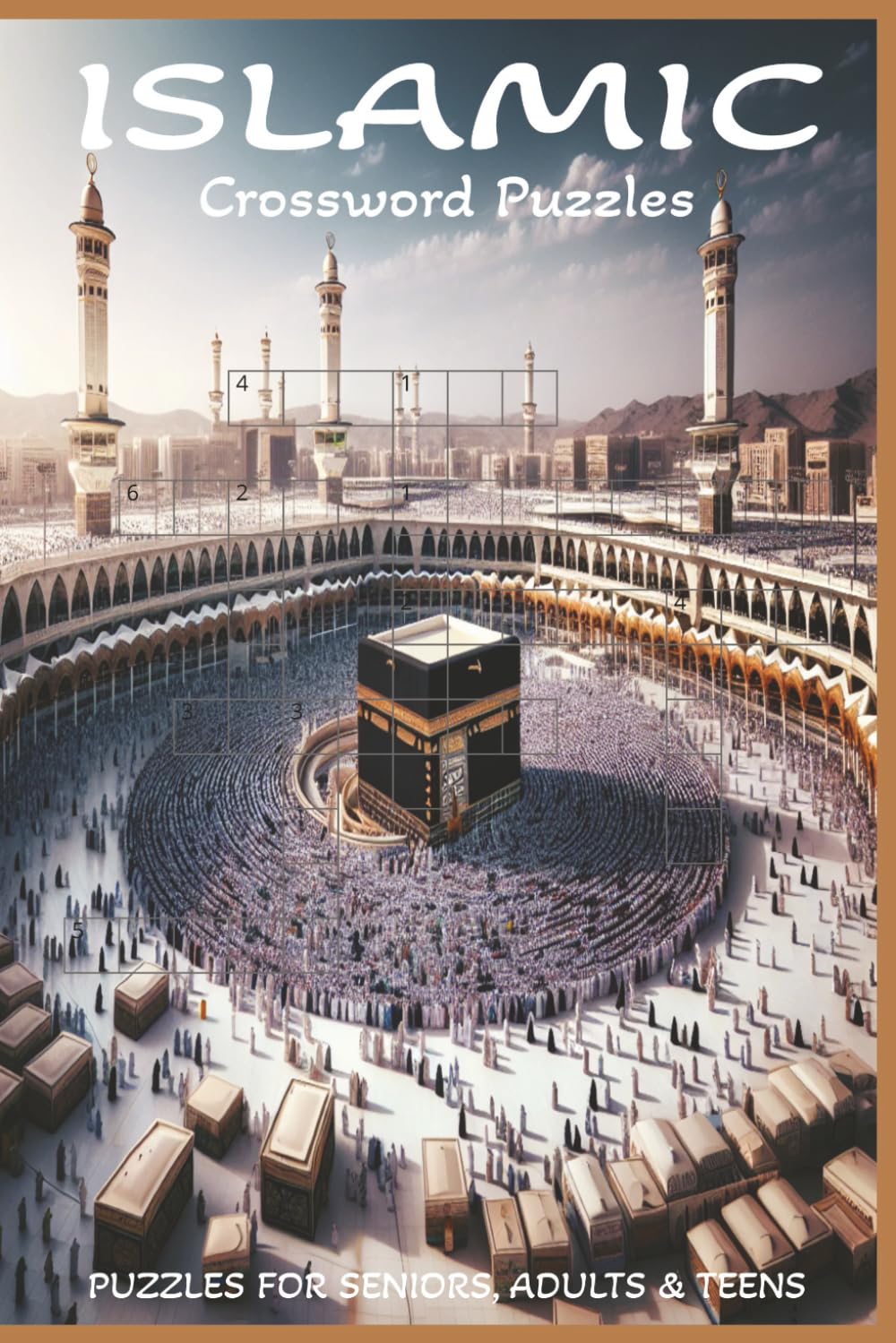 Islamic Crossword Puzzles: 60 Crossword Puzzles about Islam, Religion | 6X9 inches, 120 pages, 600 words | The Perfect, Entertaining & Educational Gift for muslims and non muslims