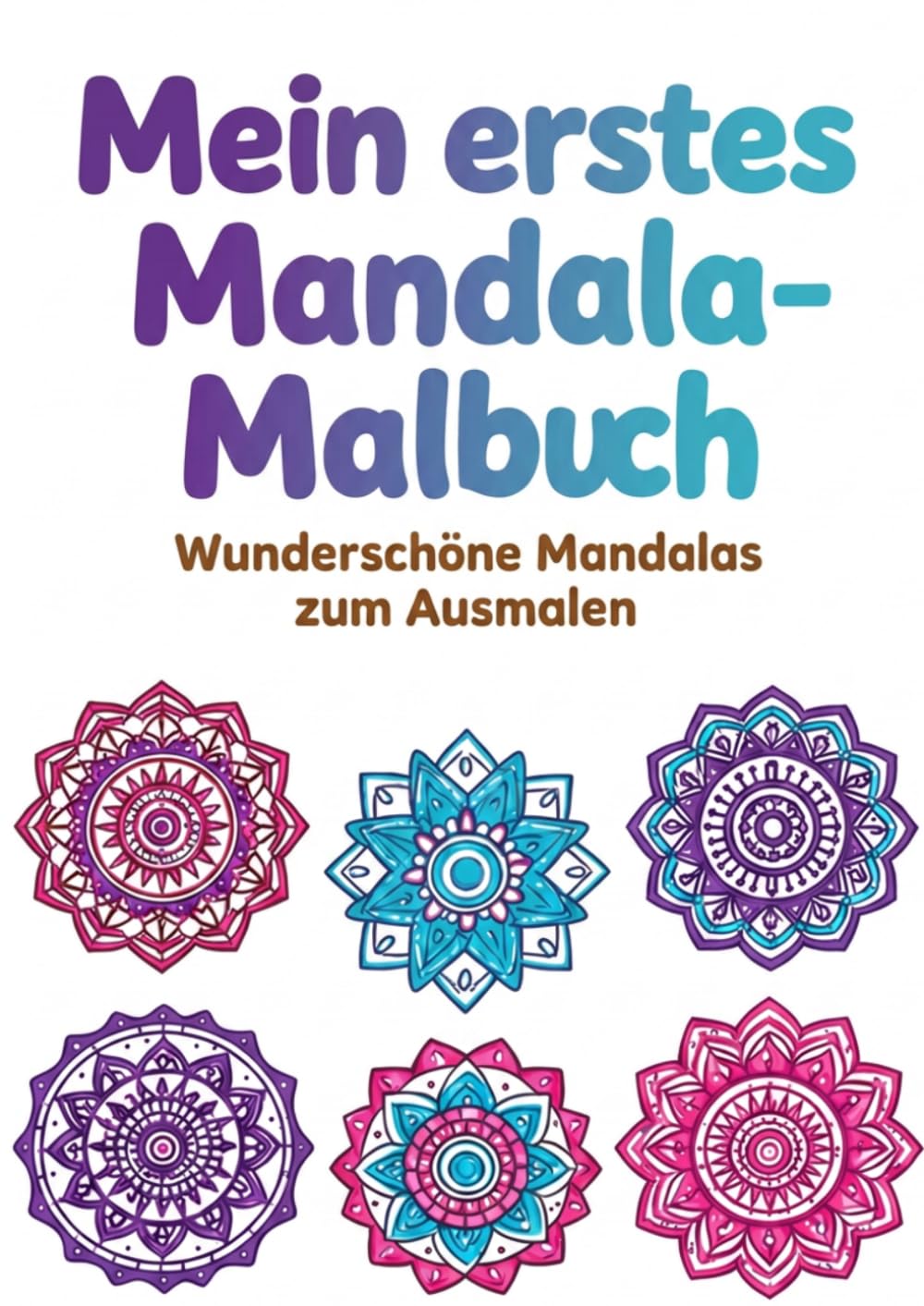 Mandala Ausmalbuch für Groß und Klein