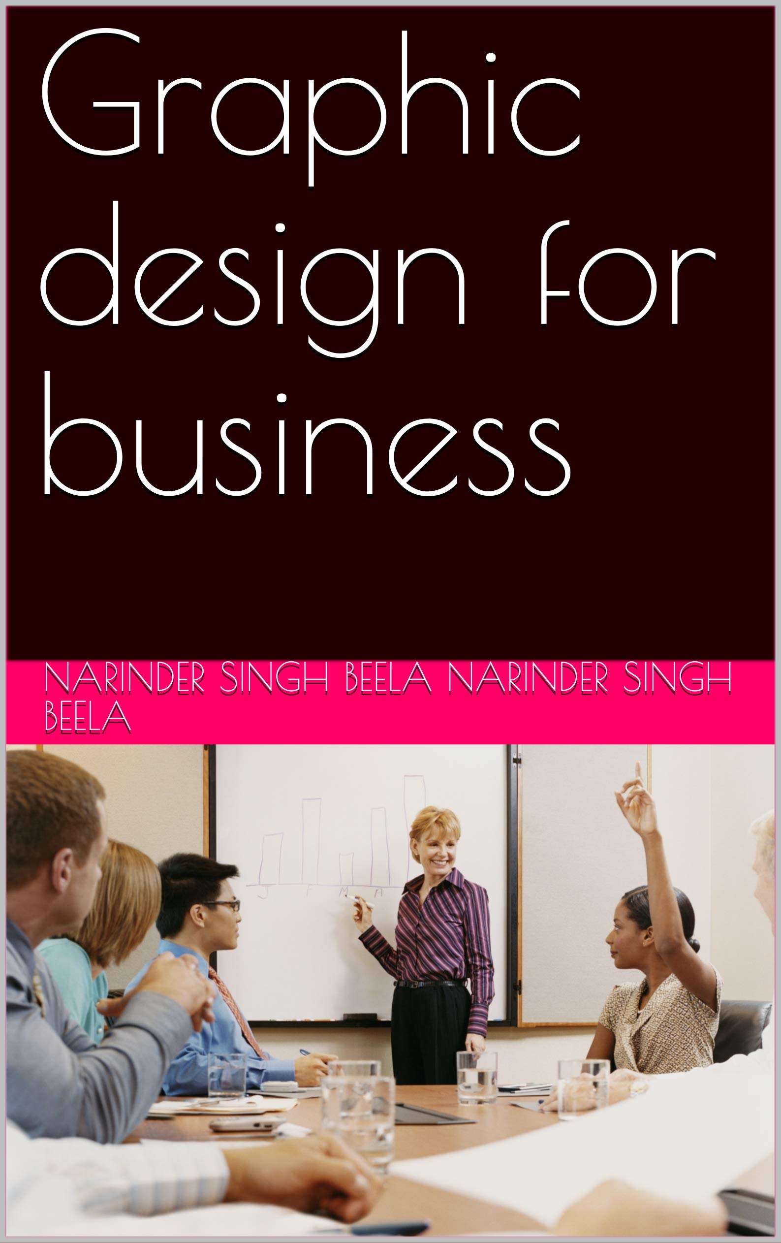 Graphic design for business (English Edition)