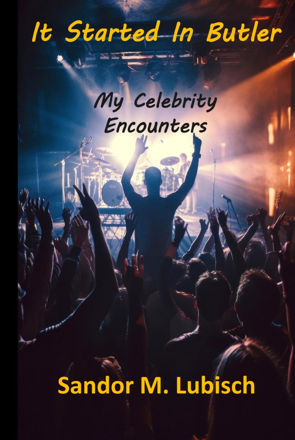 It Started In Butler: My Celebrity Encounters