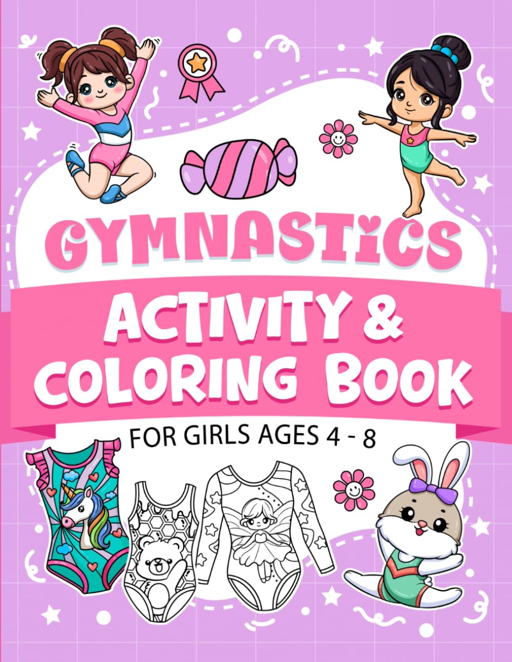 Gymastics Activity & Coloring Book for Girls: Ages 4–8 - Fun Gymnastics Themed Coloring Pages, Mazes, Word Searches, Spot the Difference, Color by Number & More
