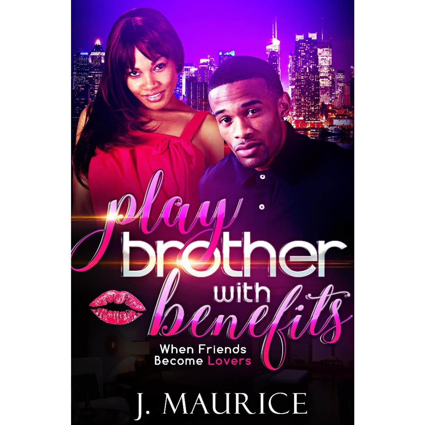 Play Brother with Benefits