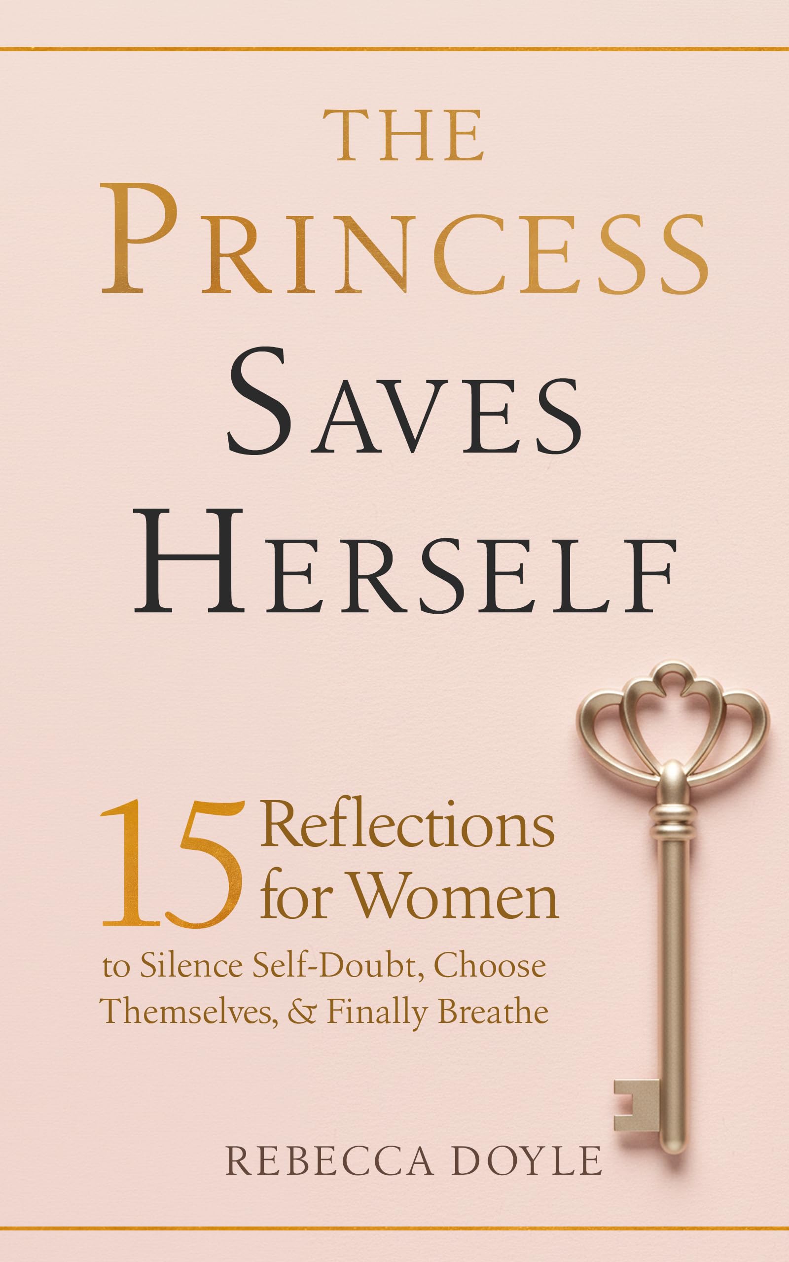 The Princess Saves Herself