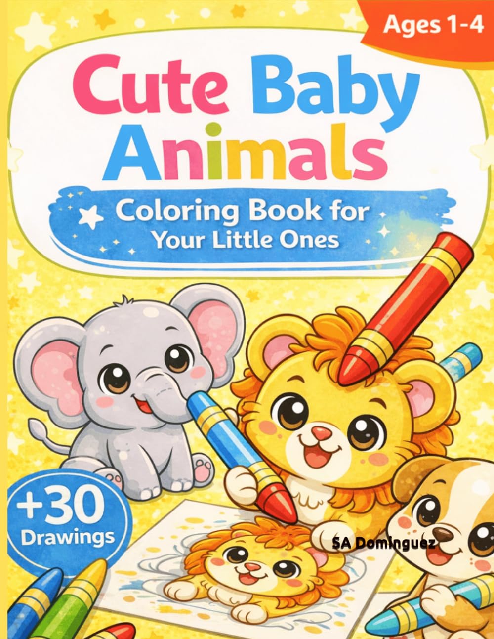 Cute Baby Animals: Coloring Book for Young Little Ones