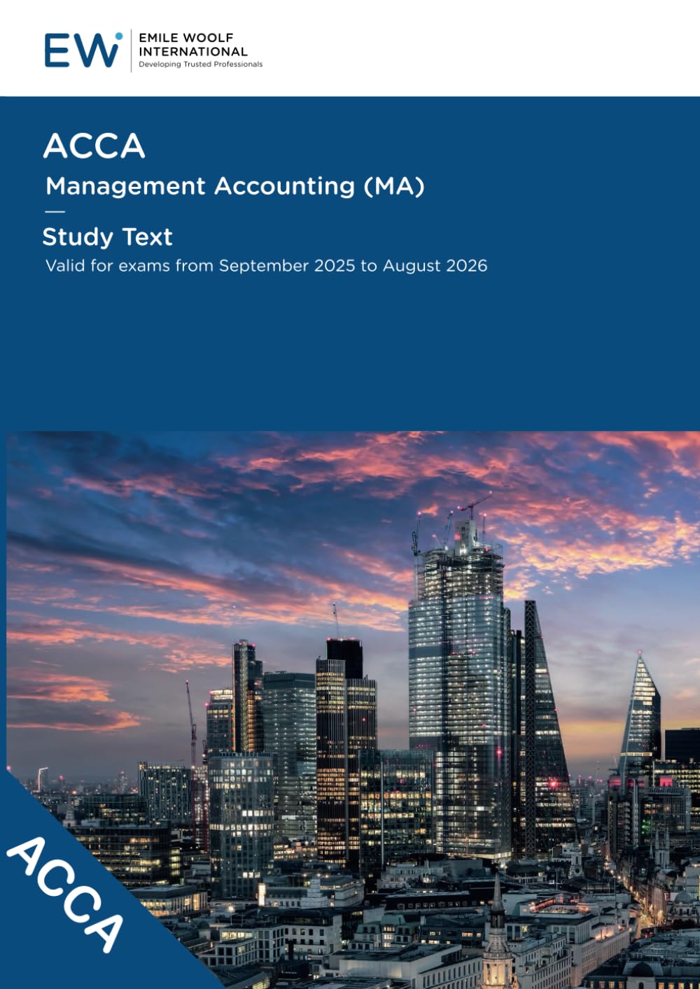ACCA Management Accounting (MA) Study Text - 2025-26 (ACCA - 2025-26)