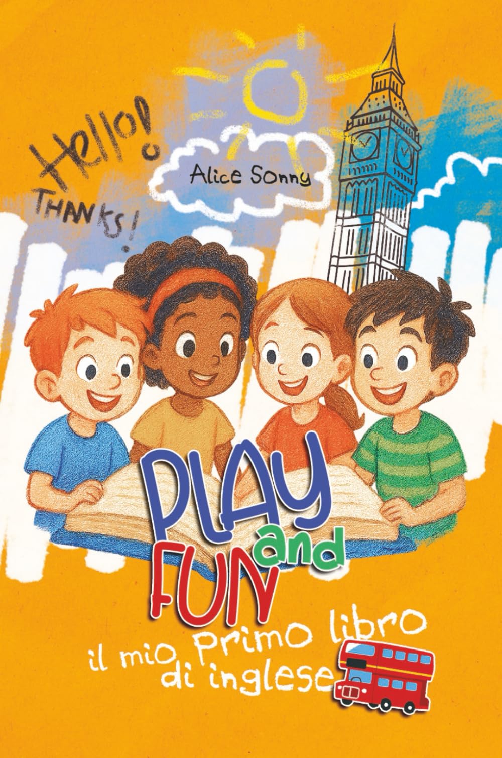 Play and Fun: Il mio primo libro di inglese