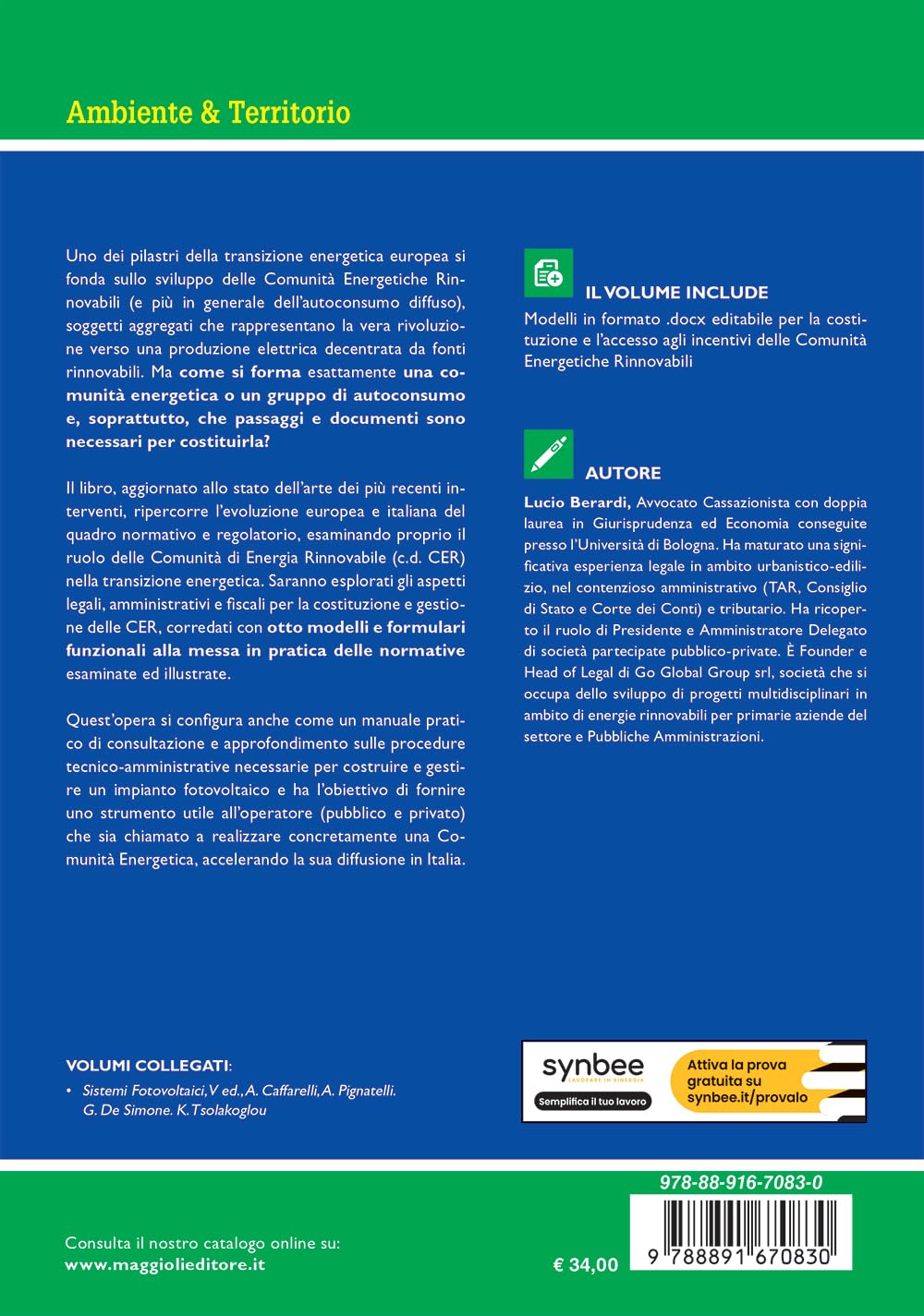 Le comunità energetiche rinnovabili. Ratio - Legislazione - Regolamentazione - Commento - Formulario. Con espansione online