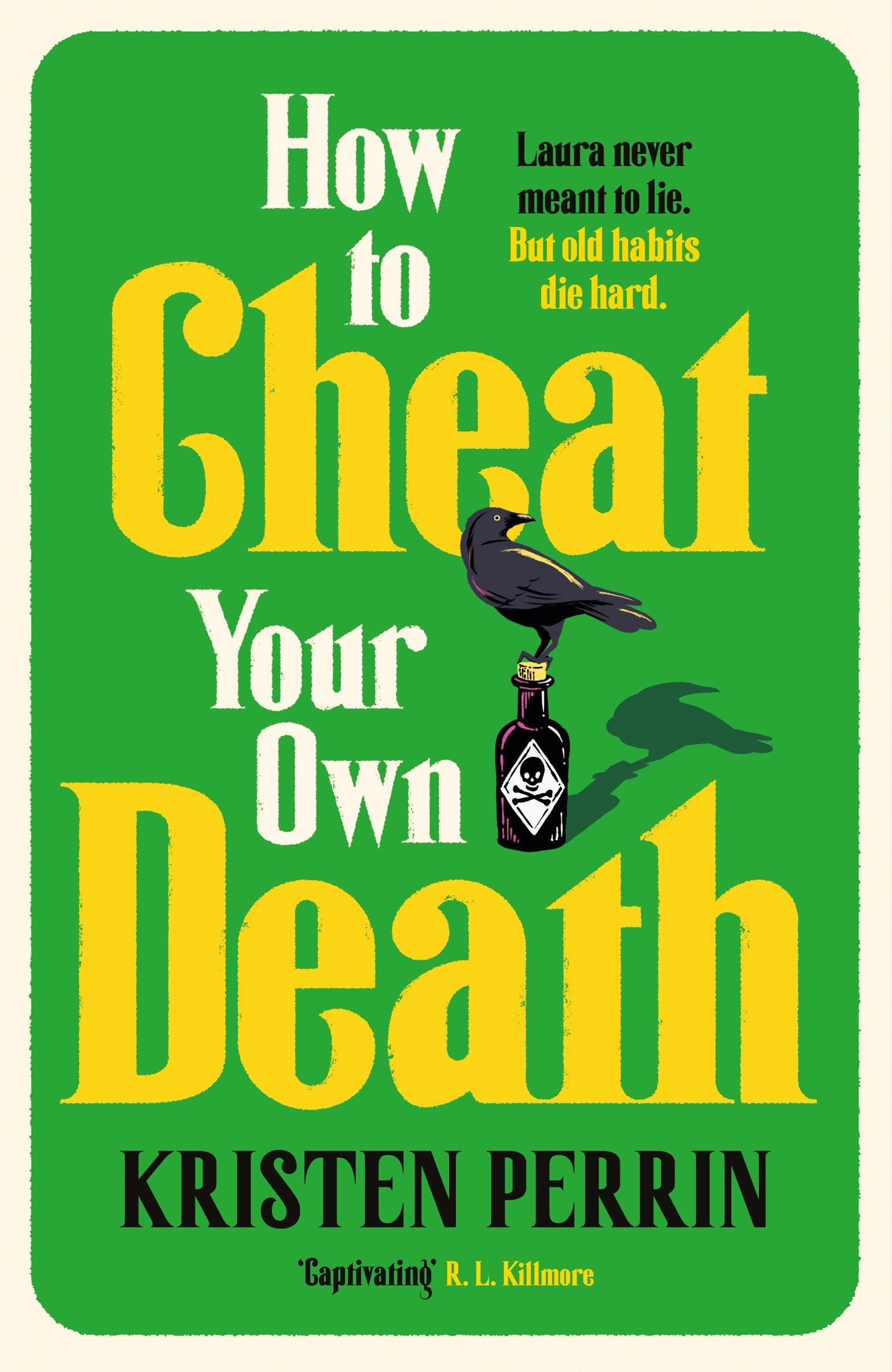 How to Cheat Your Own Death: From the New York Times bestselling author of How to Solve Your Own Murder comes the third book in the Castle Knoll Files