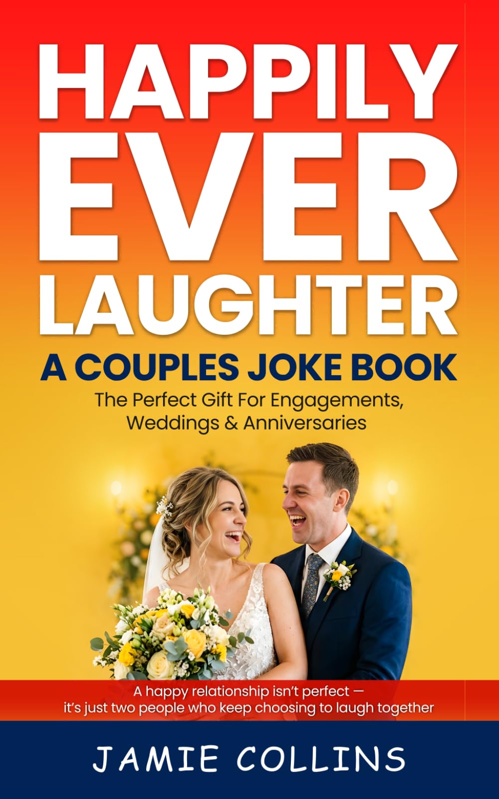 Happily Ever Laughter: A Couples Joke Book (Easy Joke Books)