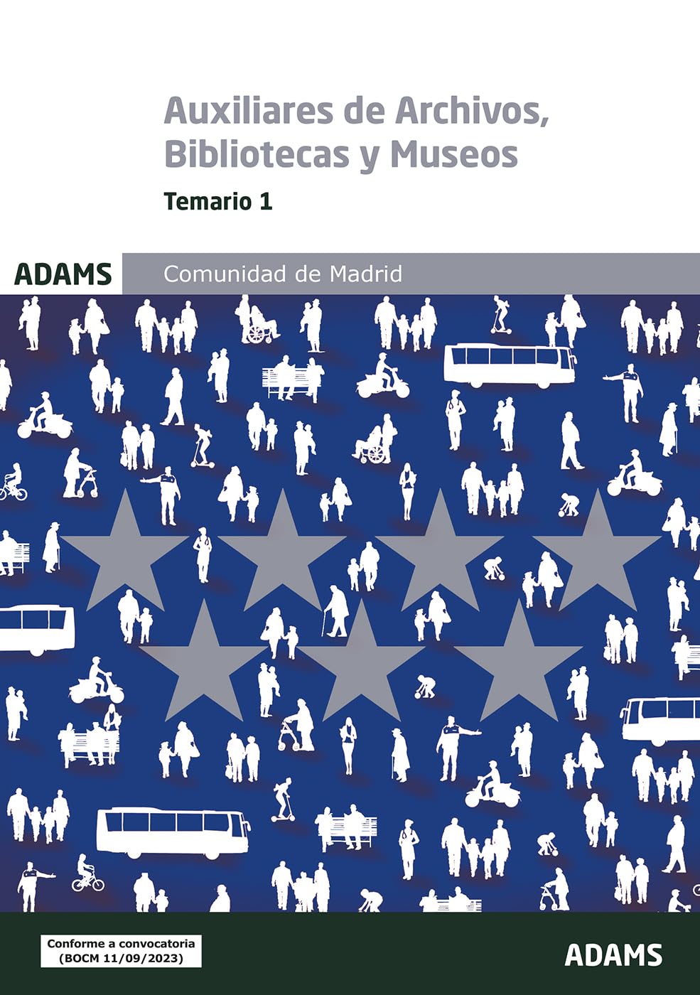 Temario específico 1 Escala de Auxiliares de Archivos, Bibliotecas y Museos Comunidad de Madrid (Temarios específicos 1, 2 y 3 Escala de Auxiliares de ... y Museos Comunidad de Madrid (OC))