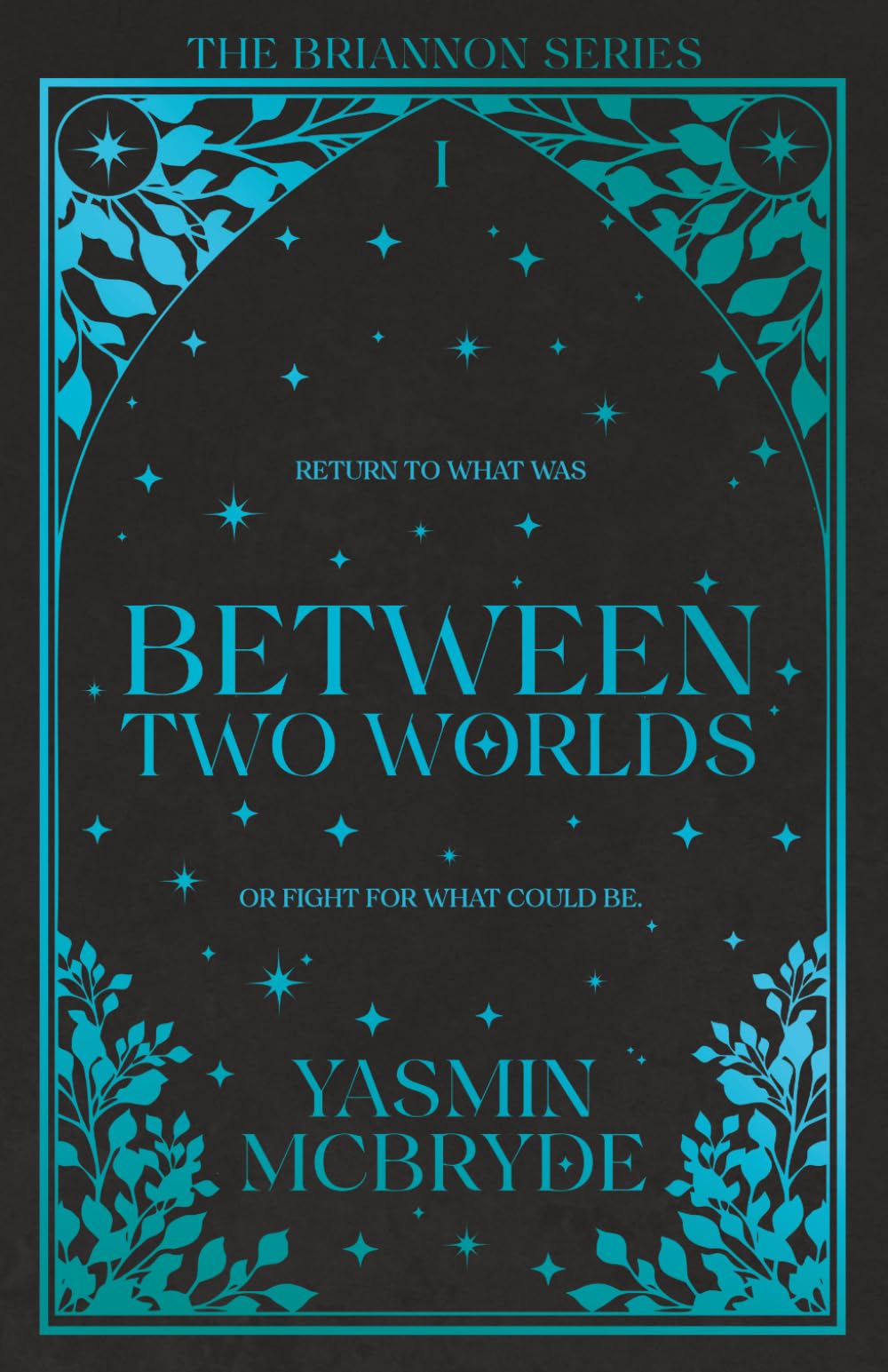 Between Two Worlds (The Briannon Series)