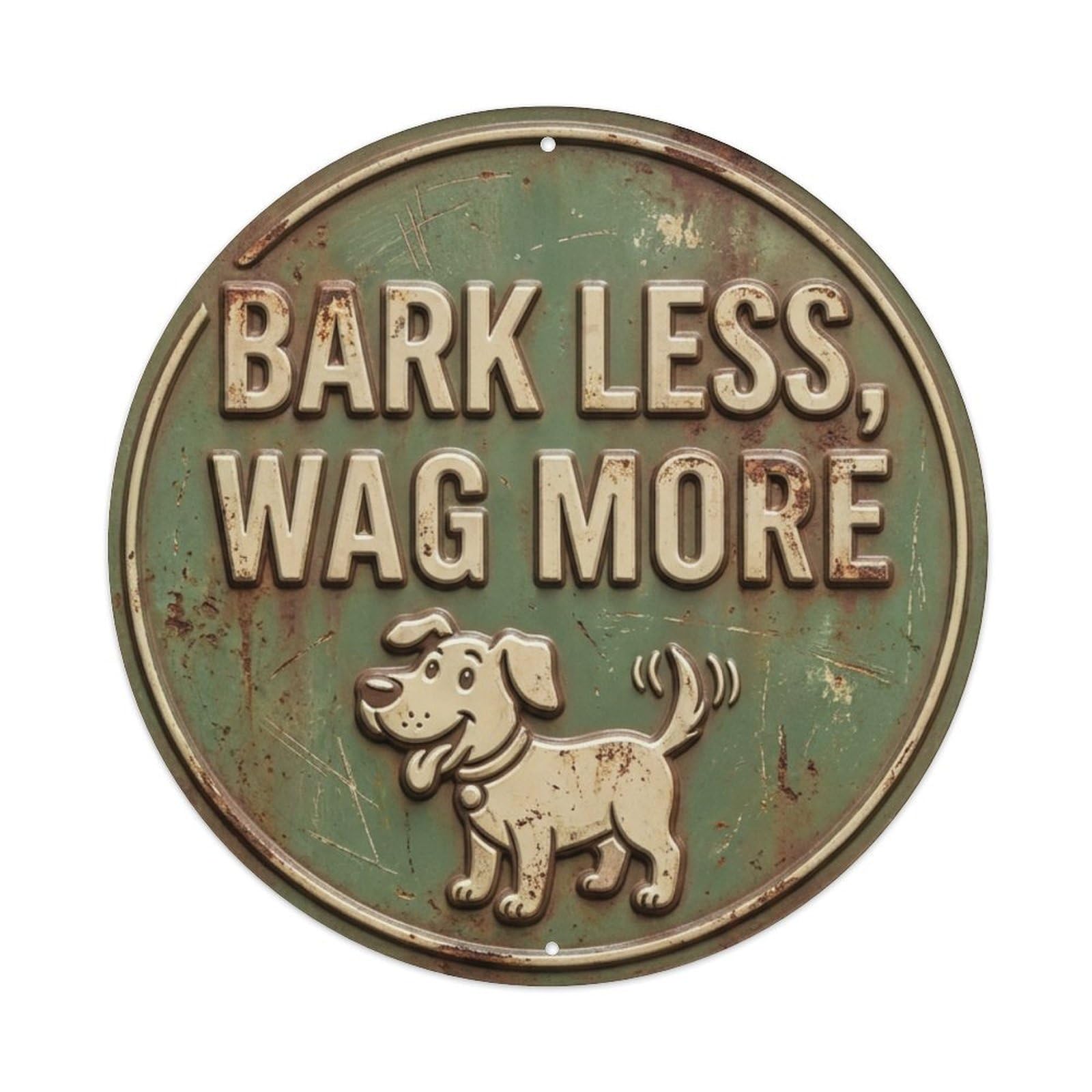 Bark Less Wag More Fetch Metal Tin Sign Plaque Wall Decor for Cafe, Club Bar, Office, Home Garden Round Metal Poster 8x8Inch