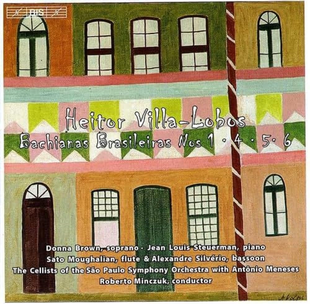 Villa-Lobos - Bachianas Brasilieras Nos 1, 4, 5 & 6