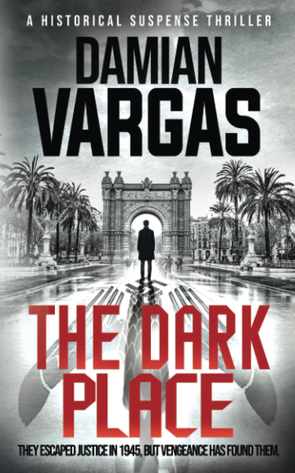 The Dark Place: A historical suspense thriller