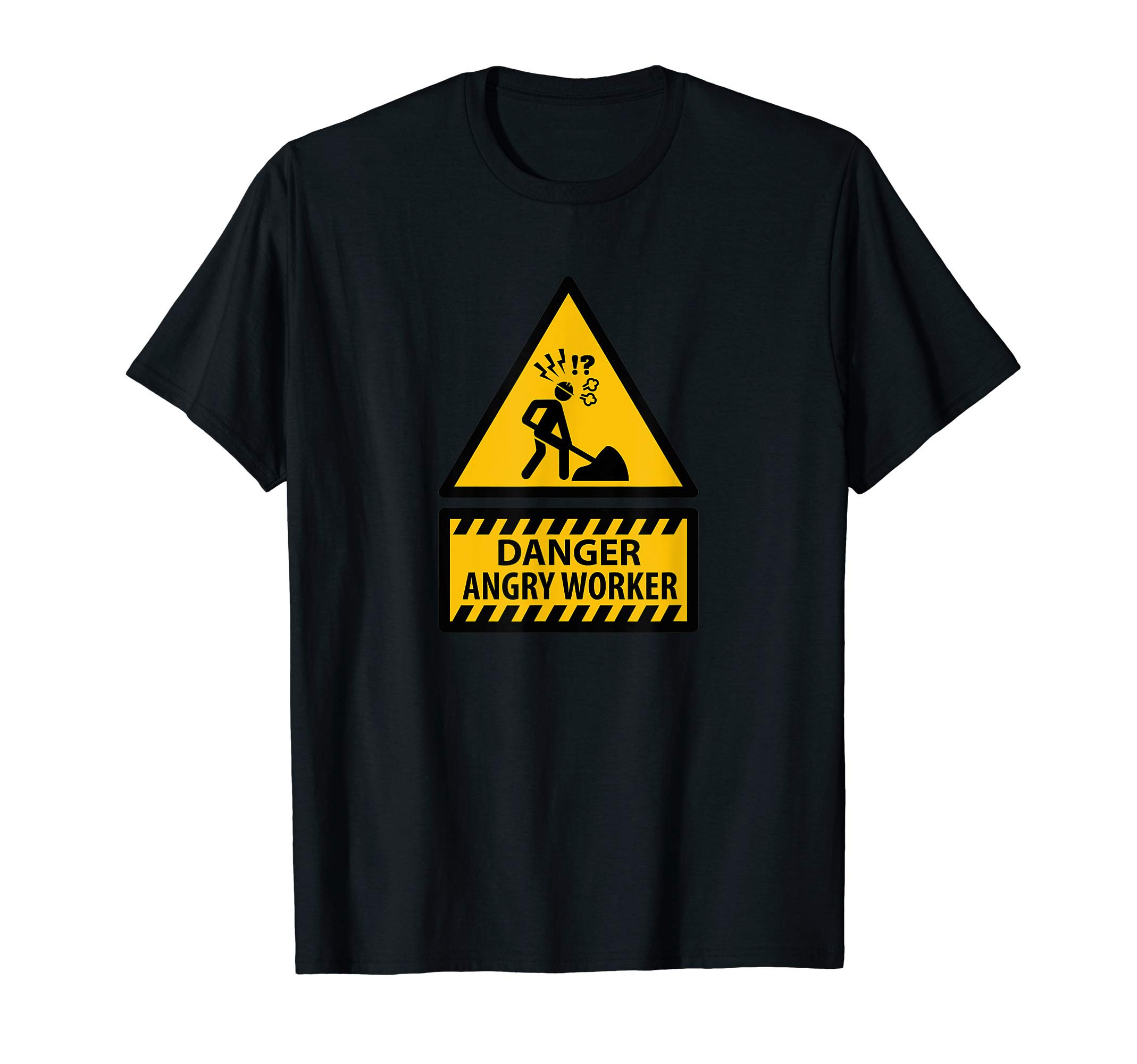 DumbassmanDanger Angry worker funny signal warning achtung T-Shirt