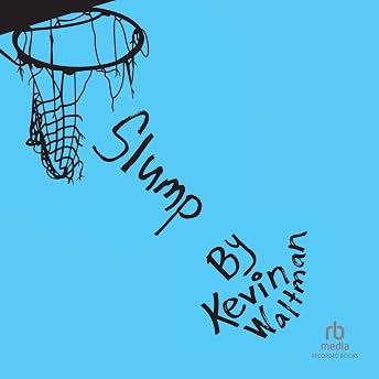 Slump Audiobook by Kevin Waltman episode artwork