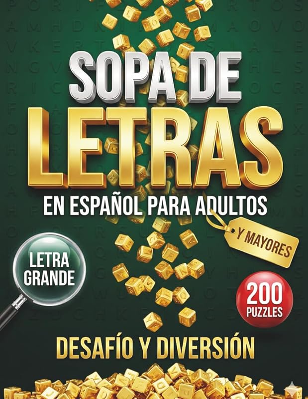 SOPA DE LETRAS EN ESPAÑOL PARA ADULTOS: 100 Desafíos Mentales con 1500 Palabras con Letra Grande, para Mejorar tu Vocabulario, Relajarte y Mantener tu ... PARA ADULTOS LETRA GRANDE) (Spanish Edition)