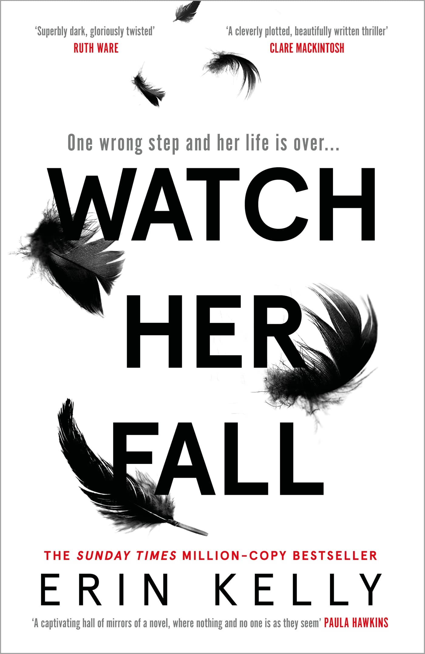 Watch Her Fall by Erin Kelly (Hardback Book)
