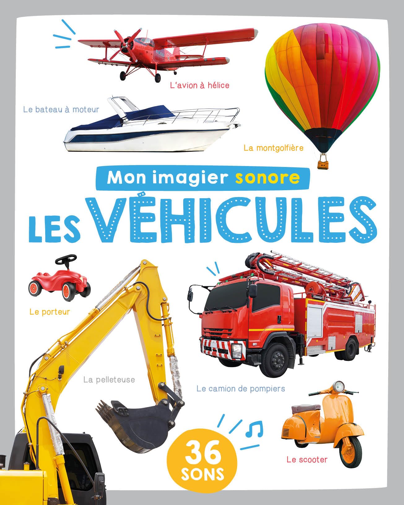 MON LIVRE SONORE - MON IMAGIER SONORE - LES V�HICULES Collectif