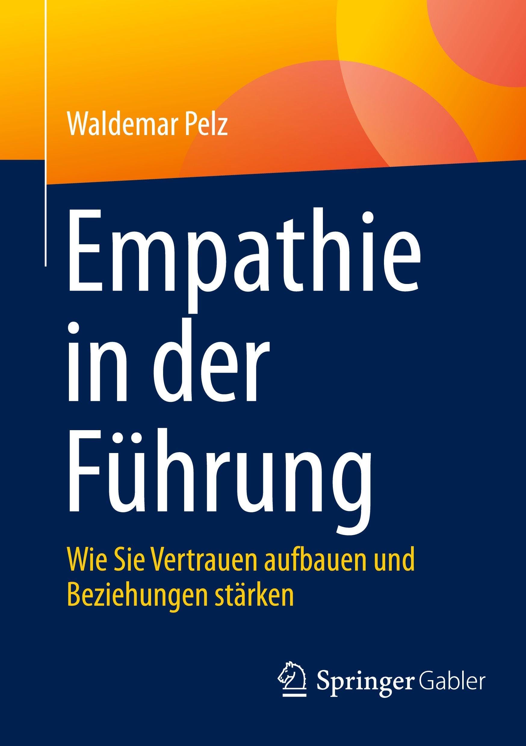Empathie in der Führung: Wie Sie Vertrauen aufbauen und Beziehungen stärken