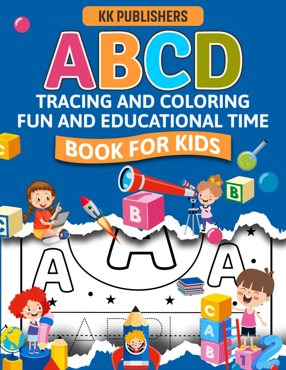 ABCD Tracing and Coloring Book for Kids: Fun and Educational Time to Learn Letters, Improve Handwriting & Build Early Learning Skills, Preschool, Kindergarten & Early Learners