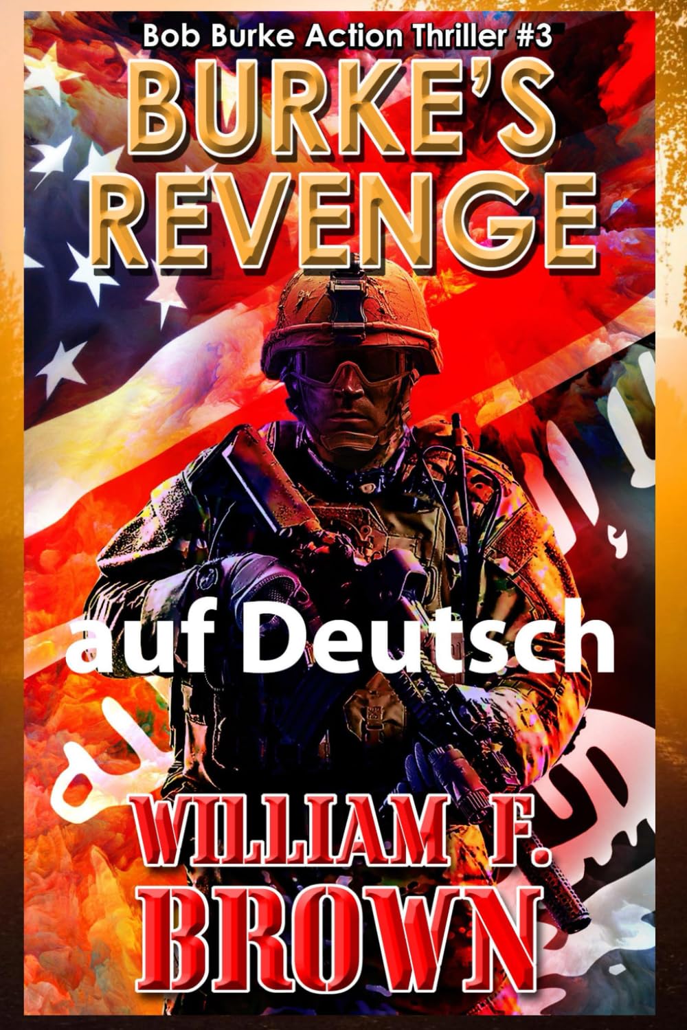 Burke's Revenge, auf Deutsch: Bob Burke Action Thriller 3