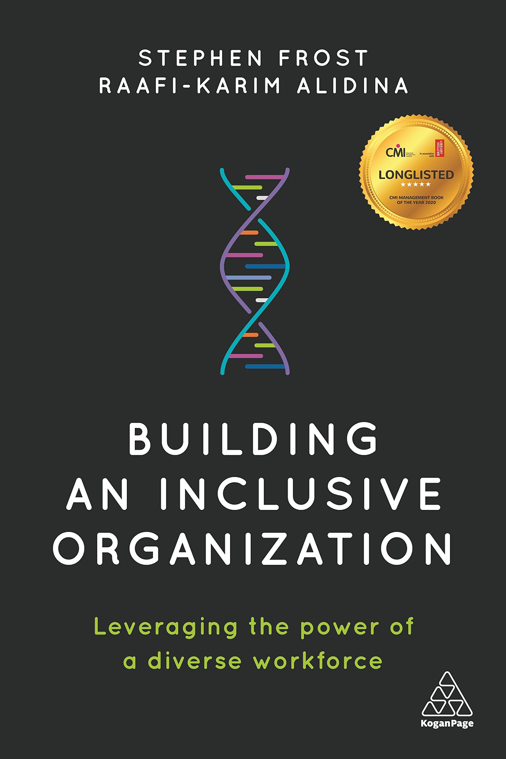 Building an Inclusive Organization: Leveraging the Power of... - Frost, Stephen