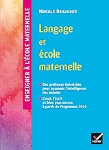 Download Enseigner à l'école - Langage et école maternelle éd. 2015 PDF